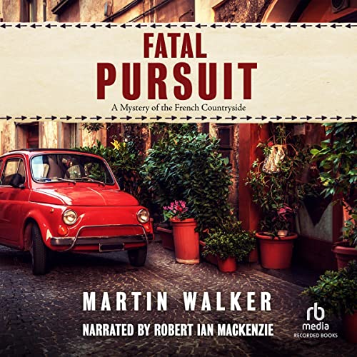 Fatal Pursuit Audiobook By Martin Walker cover art
