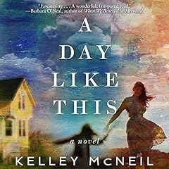 A Day Like This Audiolibro Por Kelley McNeil arte de portada