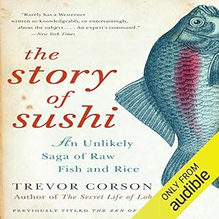 The Story of Sushi Audiolibro Por Trevor Corson arte de portada