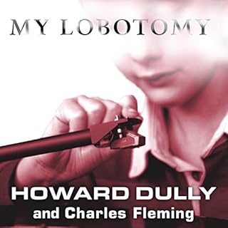 My Lobotomy Audiolibro Por Howard Dully, Charles Fleming arte de portada