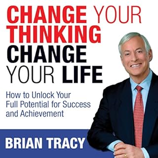 Change Your Thinking, Change Your Life Audiolibro Por Brian Tracy arte de portada