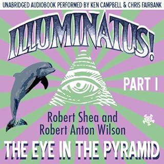 Illuminatus! Part I Audiolibro Por Robert Shea, Robert Anton Wilson arte de portada