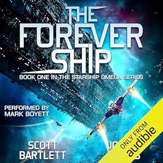 The Forever Ship Audiolibro Por Scott Bartlett, Joshua James arte de portada