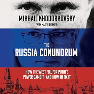 The Russia Conundrum Audiolibro Por Mikhail Khodorkovsky, Martin Sixsmith - contributor arte de portada