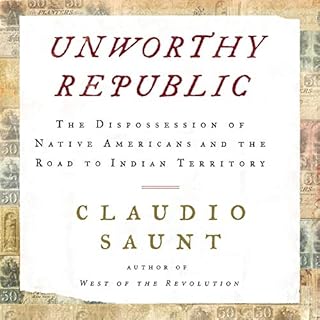 Unworthy Republic Audiolibro Por Claudio Saunt arte de portada