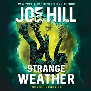 Strange Weather Audiobook By Joe Hill cover art