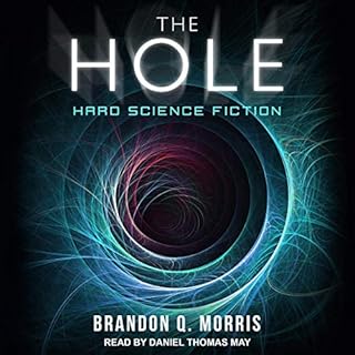The Hole Audiobook By Brandon Q. Morris cover art