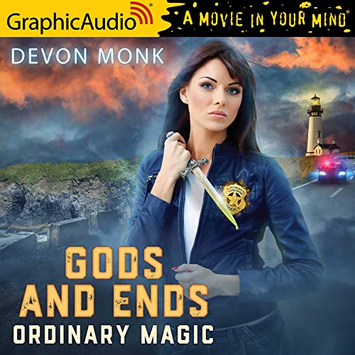 Gods and Ends [Dramatized Adaptation] Audiobook By Devon Monk cover art