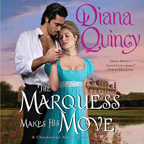 The Marquess Makes His Move Audiolibro Por Diana Quincy arte de portada