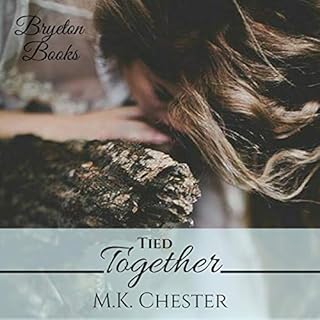 Tied Together Audiobook By M.K. Chester cover art