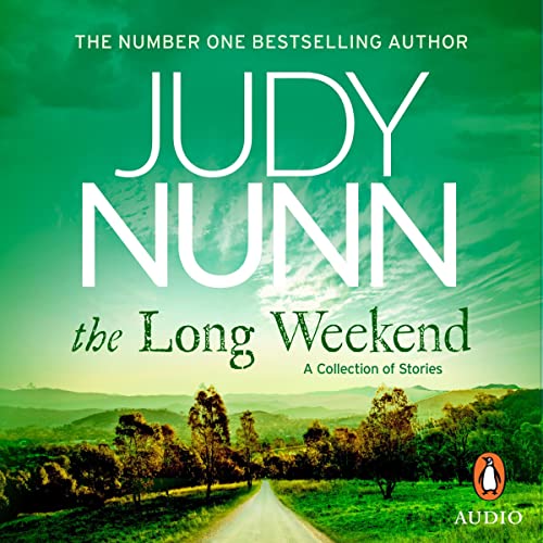 The Long Weekend Audiolibro Por Judy Nunn arte de portada