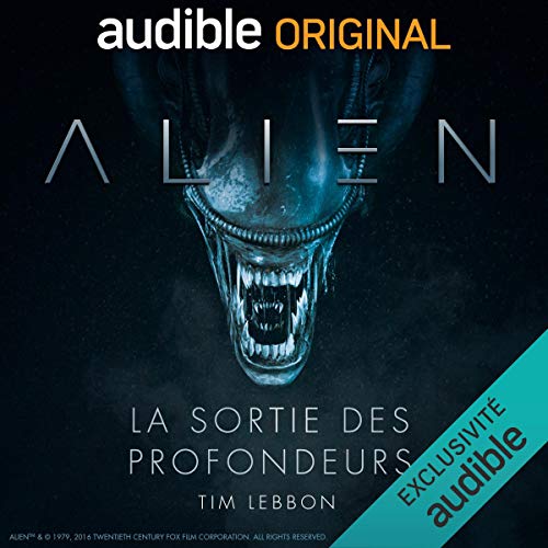 Alien - La sortie des profondeurs - S&eacute;rie compl&egrave;te Audiolibro Por Tim Lebbon, Dirk Maggs arte de portada