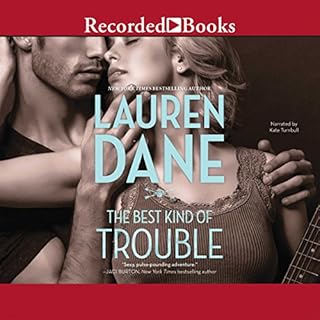 The Best Kind of Trouble Audiolibro Por Lauren Dane arte de portada