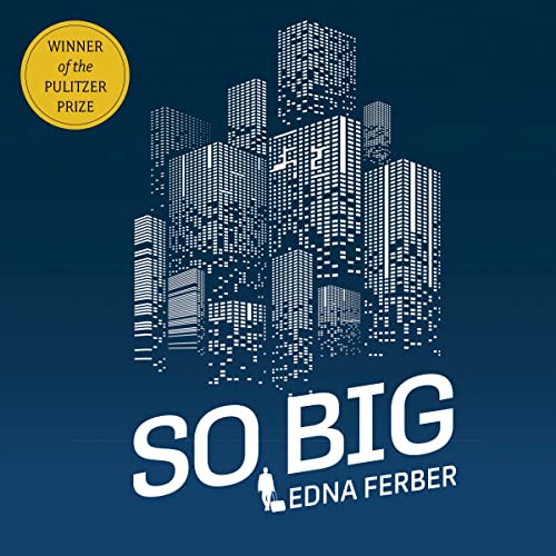 So Big Audiolibro Por Edna Ferber arte de portada