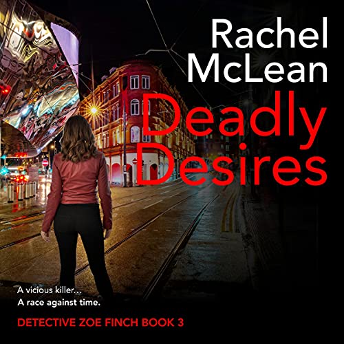 Deadly Desires Audiolibro Por Rachel McLean arte de portada