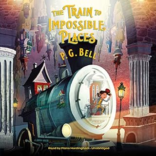 The Train to Impossible Places, Book 1: A Cursed Delivery Audiobook By P. G. Bell cover art