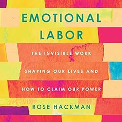 Emotional Labor Audiolibro Por Rose Hackman arte de portada