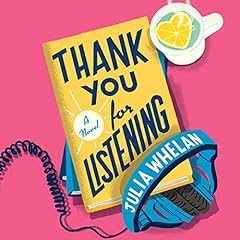 Thank You for Listening Audiolibro Por Julia Whelan arte de portada