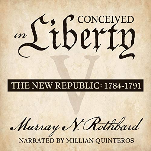 Conceived in Liberty, Volume 5 Audiolibro Por Murray N. Rothbard arte de portada