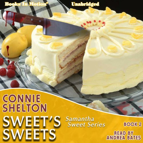 Sweet's Sweets Audiobook By Connie Shelton cover art