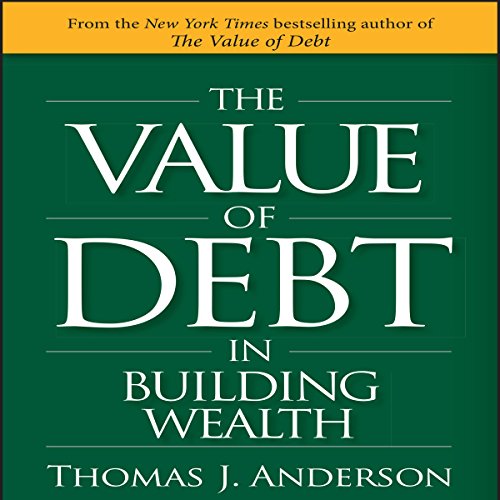 The Value of Debt in Building Wealth cover art