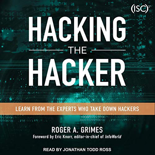 Hacking the Hacker Audiolibro Por Roger A. Grimes arte de portada