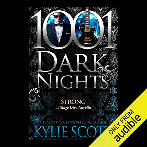 Strong Audiobook By Kylie Scott cover art