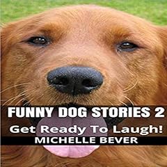 Funny Dog Stories 2 Audiolibro Por Michelle Bever arte de portada