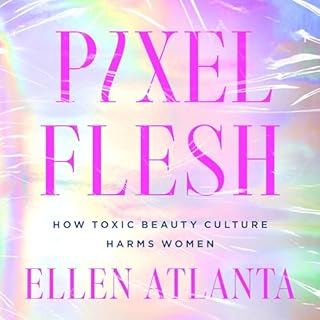 Pixel Flesh Audiobook By Ellen Atlanta cover art