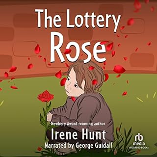 The Lottery Rose Audiobook By Irene Hunt cover art