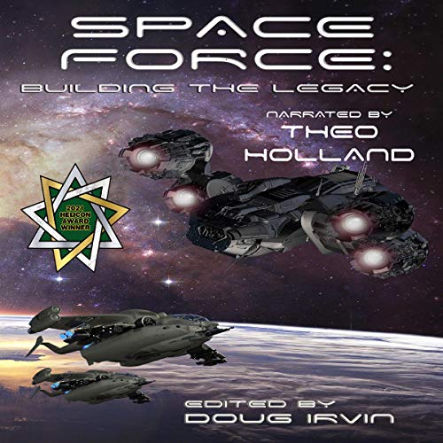 Space Force Audiolibro Por P.A. Piatt, Susan Murrie Macdonald, Ali Abbas, Ray Daley, Rosie Oliver, Karl K. Gallagher, Brennen