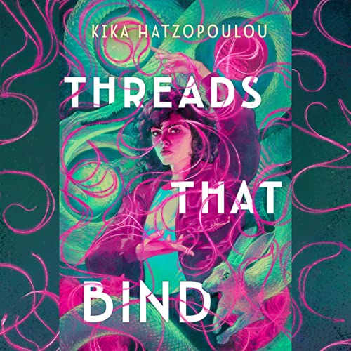 Threads That Bind Audiobook By Kika Hatzopoulou cover art