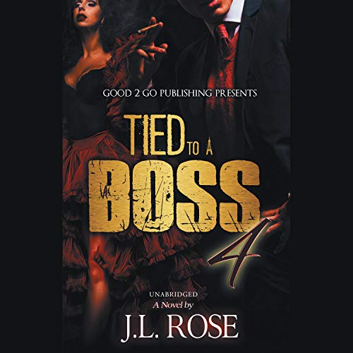 Tied to a Boss 4 Audiolibro Por J.L. Rose arte de portada
