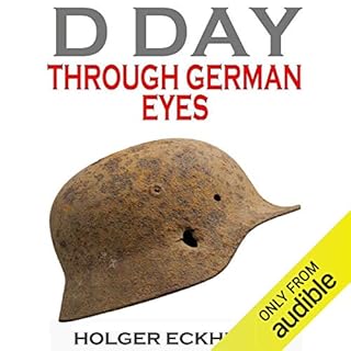 D DAY Through German Eyes Audiolibro Por Holger Eckhertz arte de portada