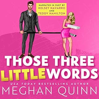 Those Three Little Words Audiolibro Por Meghan Quinn arte de portada