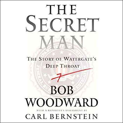 The Secret Man Audiolibro Por Bob Woodward arte de portada