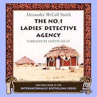 The No. 1 Ladies' Detective Agency Audiobook By Alexander McCall Smith cover art