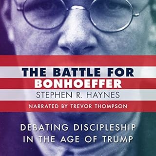 The Battle for Bonhoeffer Audiolibro Por Stephen R. Haynes arte de portada