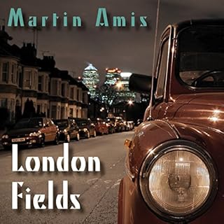 London Fields Audiobook By Martin Amis cover art