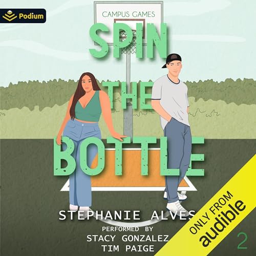 Spin the Bottle Audiolibro Por Stephanie Alves arte de portada