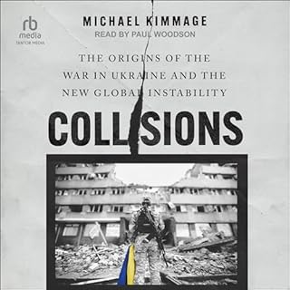 Collisions Audiobook By Michael Kimmage cover art