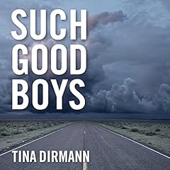 Such Good Boys Audiolibro Por Tina Dirmann arte de portada