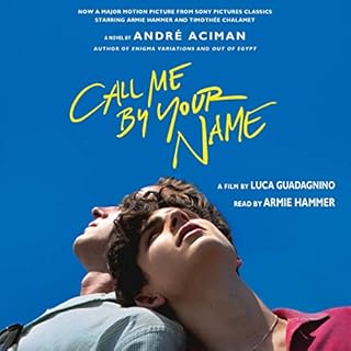 Call Me by Your Name Audiolibro Por Andr&eacute; Aciman arte de portada