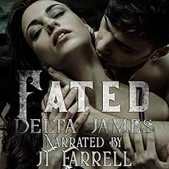 Fated Audiolibro Por Delta James arte de portada