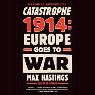 Catastrophe 1914 Audiolibro Por Max Hastings arte de portada