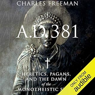 A.D. 381 Audiolibro Por Charles Freeman arte de portada