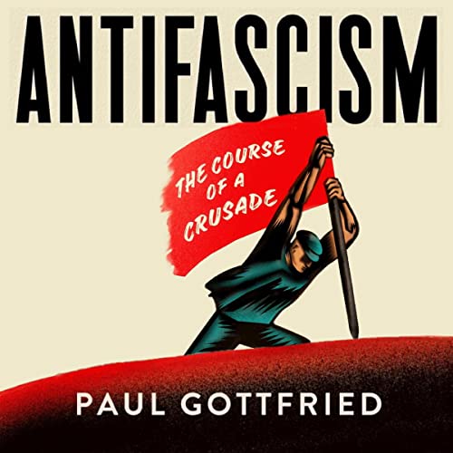 Antifascism Audiolibro Por Paul Gottfried arte de portada