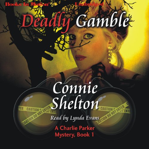 Deadly Gamble Audiobook By Connie Shelton cover art