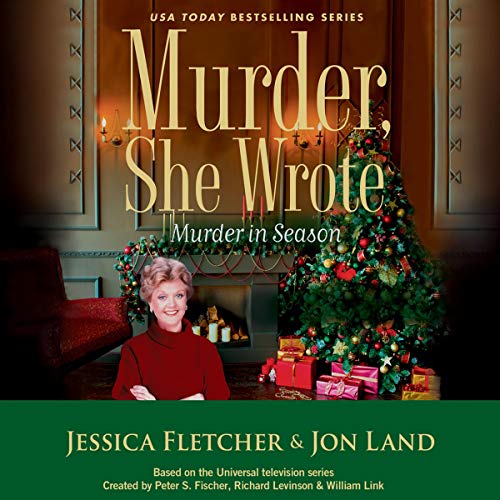 Murder, She Wrote: Murder in Season Audiolibro Por Jessica Fletcher, Jon Land arte de portada