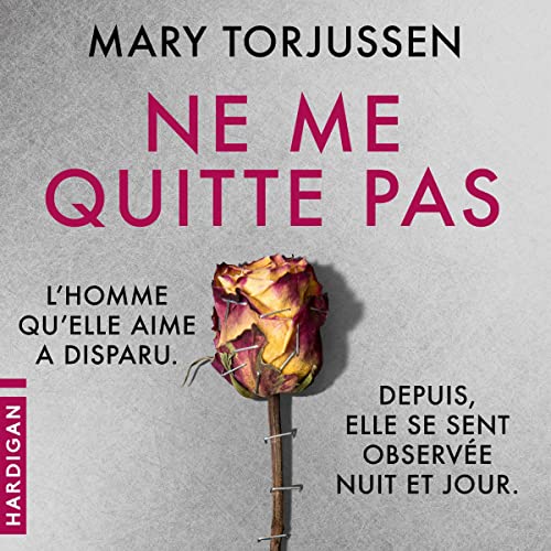 Ne me quitte pas Audiobook By Mary Torjussen cover art